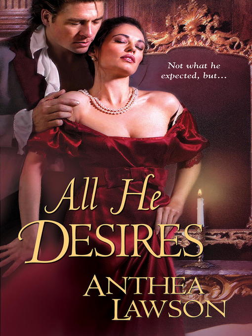 Title details for All He Desires by Anthea Lawson - Available